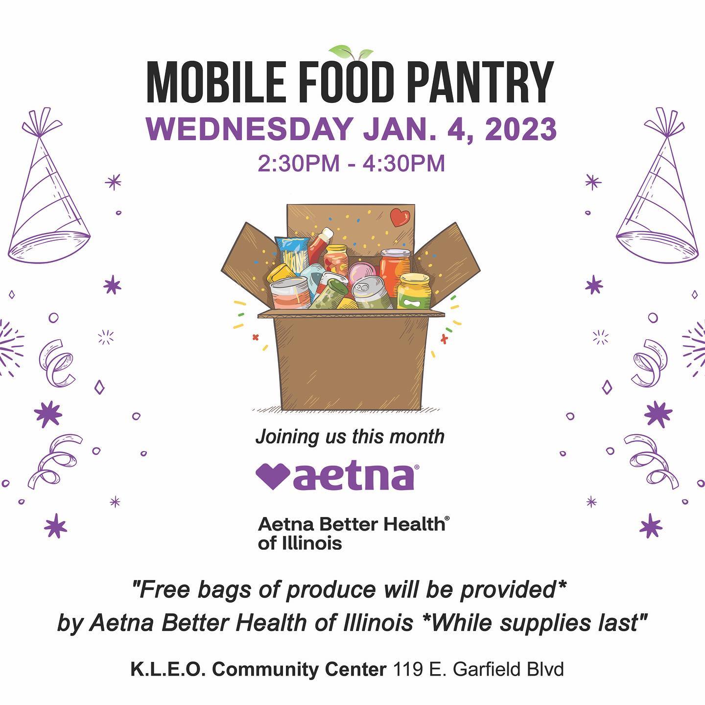 .

Our next Mobile Food Pantry is
JANUARY 4, 2023 
2:30PM - 4:30PM

Joining us
Aetna Better Health® of Illinois "Free bags of produce will be provided* by Aetna Better Health of Illinois *While supplies last"

K.L.E.O. Community Center 119 E. Garfield Blvd

Please share 💜

#mobilefoodpantry #kleo #kleocommunitycenter #keeplovingeachother #foodpantry #freefood #foodgiveaway #groceries #washingtonpark #aetnabetterhealth